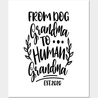 From Dog Grandma To Human Grandma Posters and Art